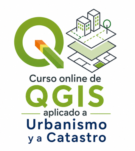 Curso online de QGIS aplicado a Urbanismo y a Catastro